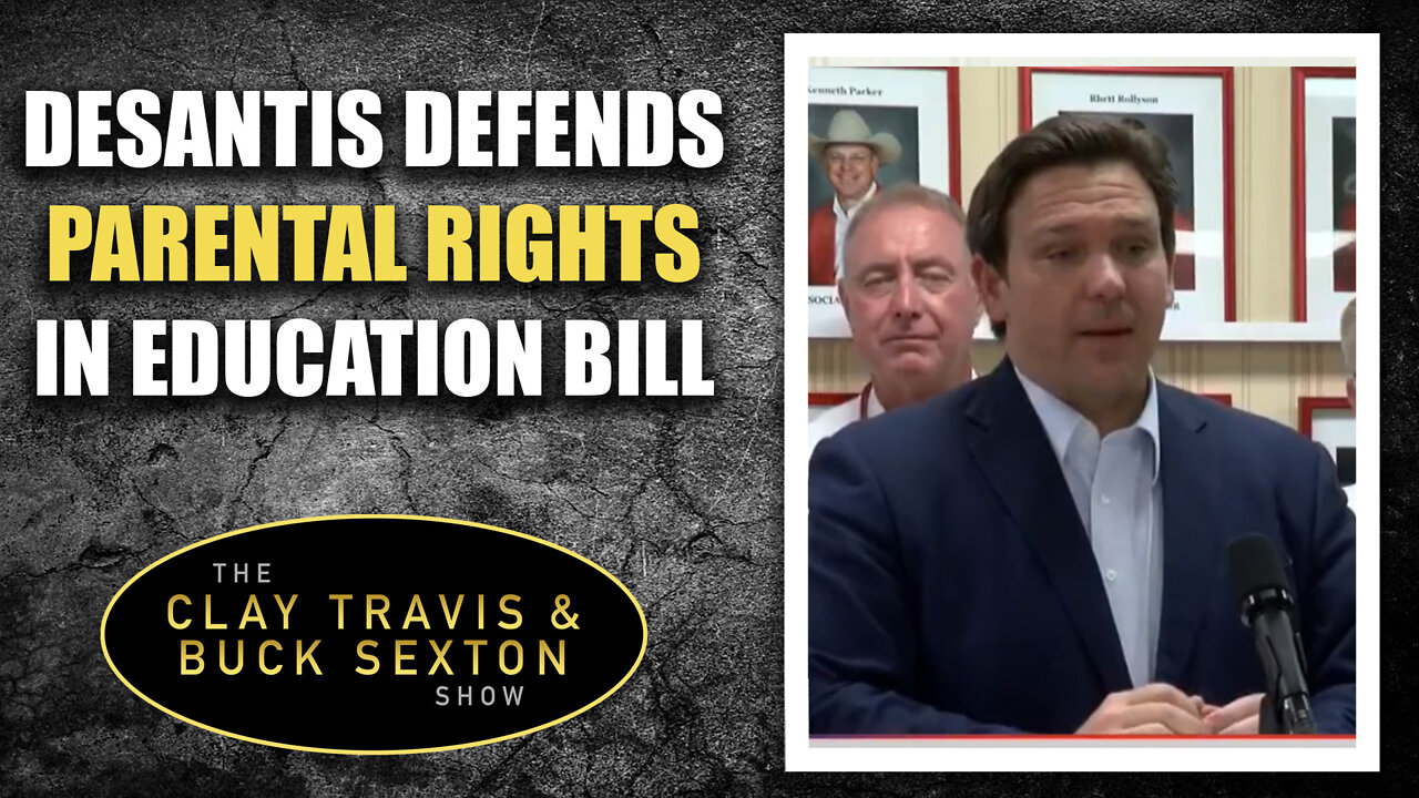 DeSantis Defends Parental Rights in Education Bill