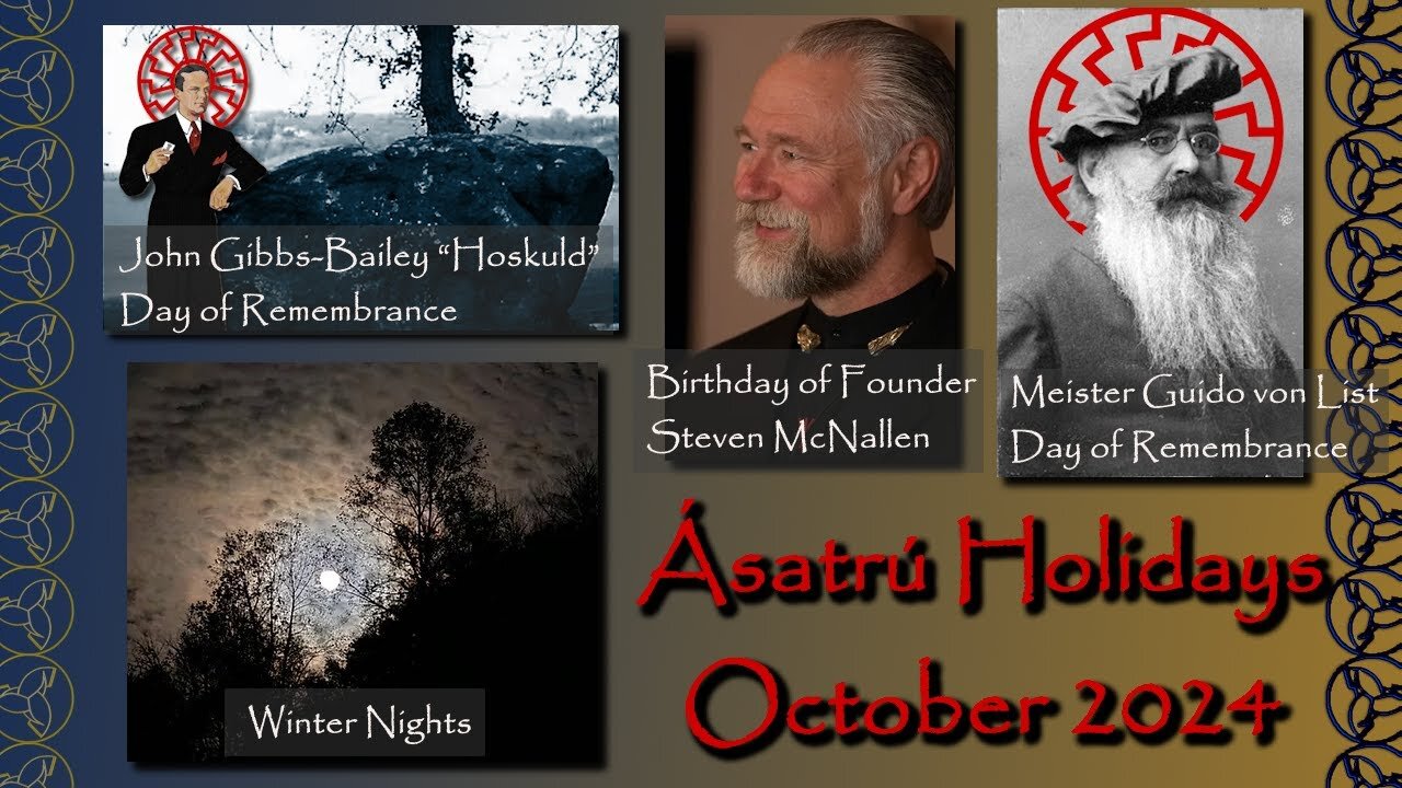 Asatru Holidays - October 2024 - Hoskuld | von List | McNallen | Winter Nights