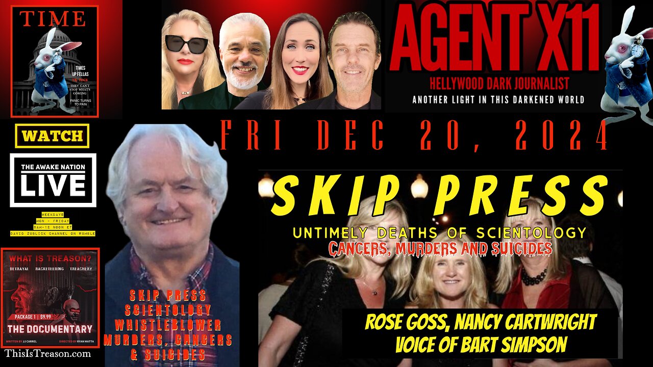 AGENT X11: EP 82: SKIP PRESS: UNTIMELY DEATHS OF SCIENTOLOGY