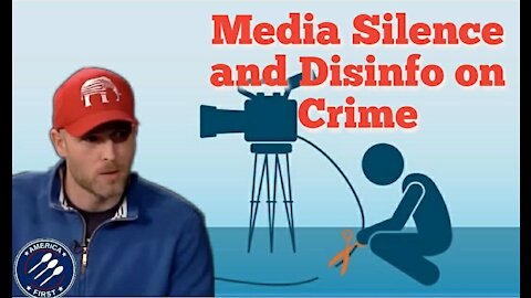 Vincent James || Media Silence and Disinfo on Crime