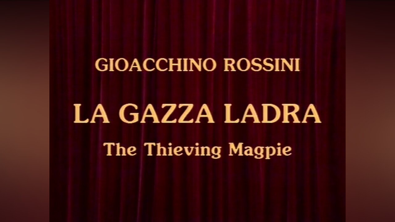 Rossini - La Gazza ladra | Cotrubas, Feller, Condo, Kuebler, Bartoletti (Cologne Opera 1987)