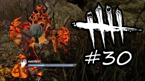 Dead By Daylight 30 - Getting That Pus