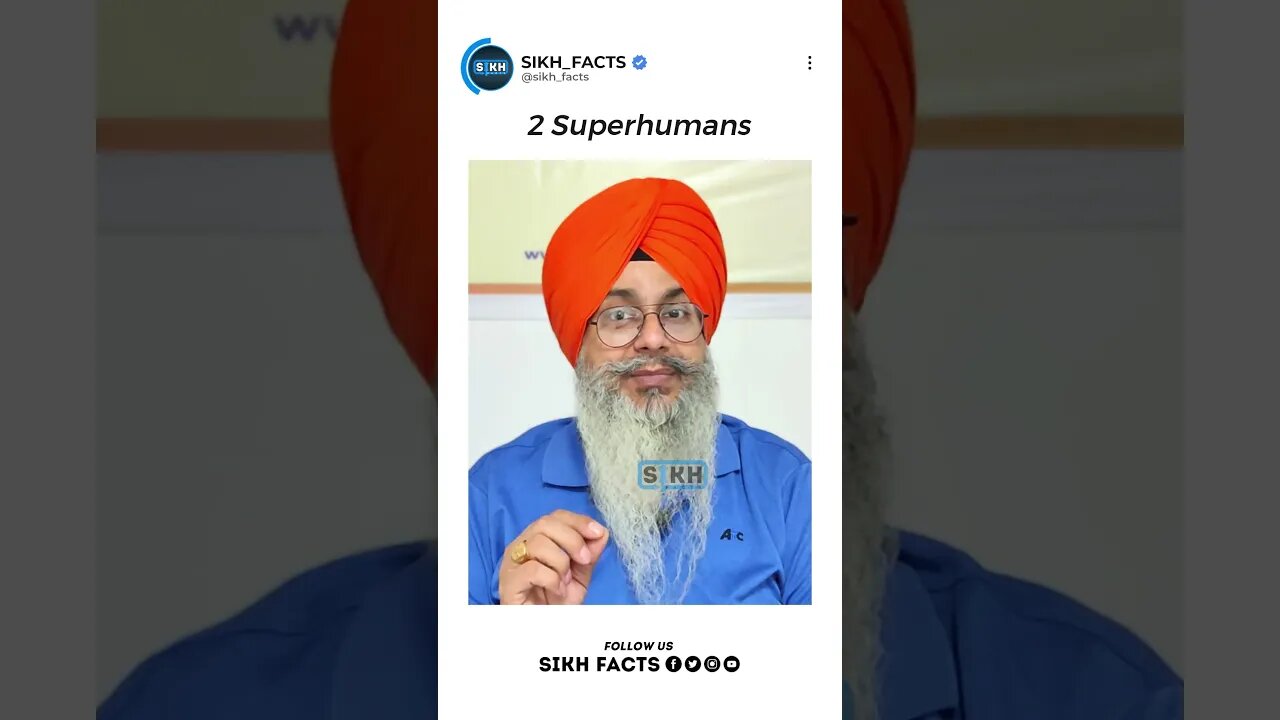 2 Superhumans | Sikh Facts