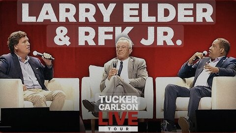 Tucker Carlson sits down with RFK Jr. & Larry Elder (September 17, 2024)