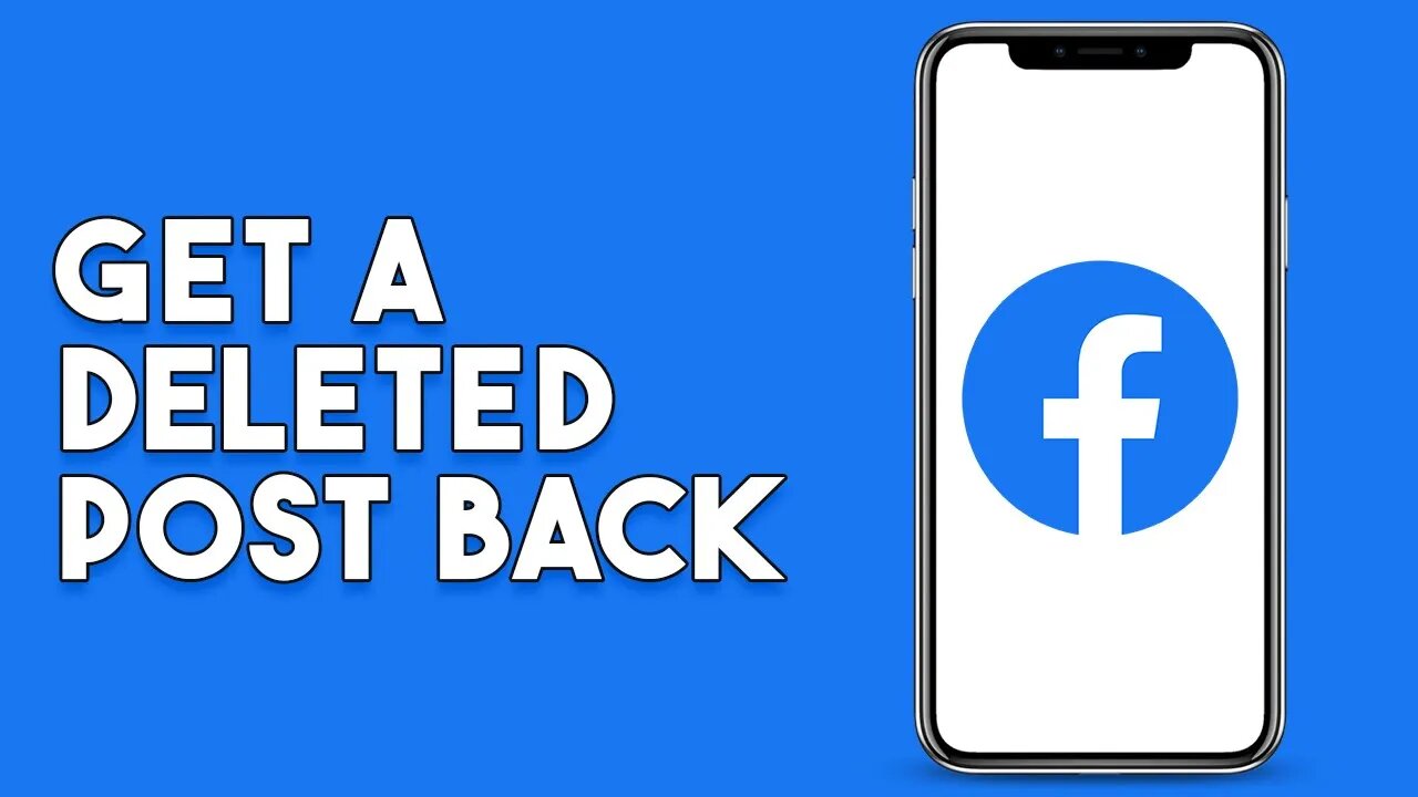 How To Get A Deleted Post Back On Facebook
