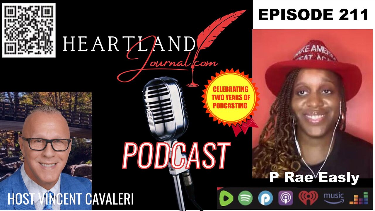 Heartland Journal Podcast EP211 P Rae Easley Interview & More 5 24 24