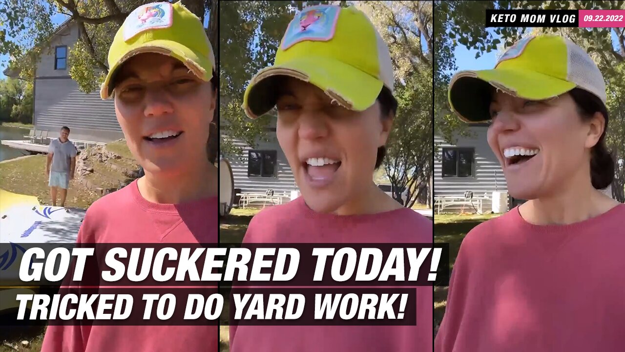 Uh-Oh! Guess who was Suckered To Do Yard Work! | KETO Mom Vlog