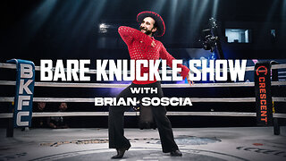 The Bare Knuckle Show with Brian Soscia