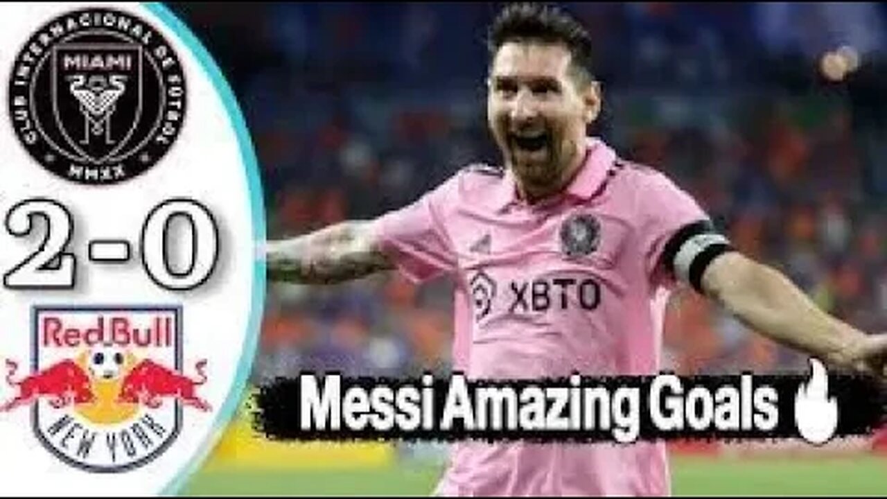 Messi Unbelievable Goal - Inter Miami 2-0 New York RB Highlights Goals - 2023