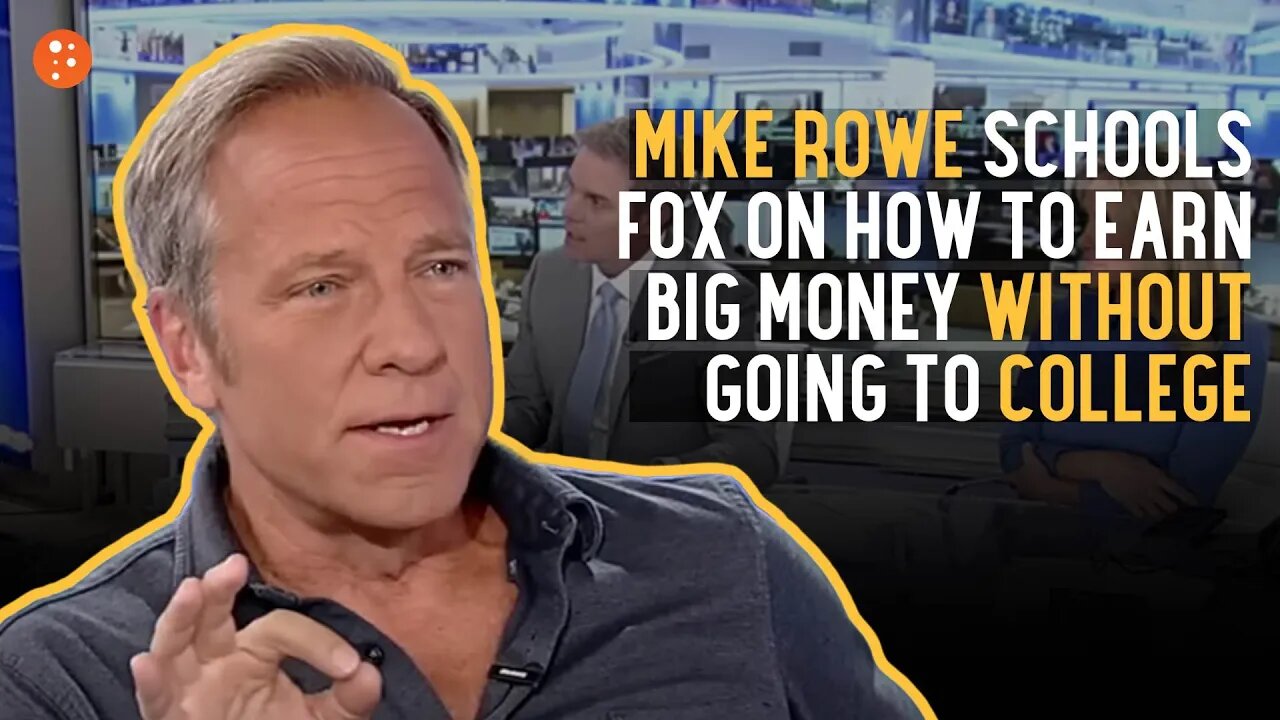 Mike Rowe Schools Fox On How To Earn Big Money Without College