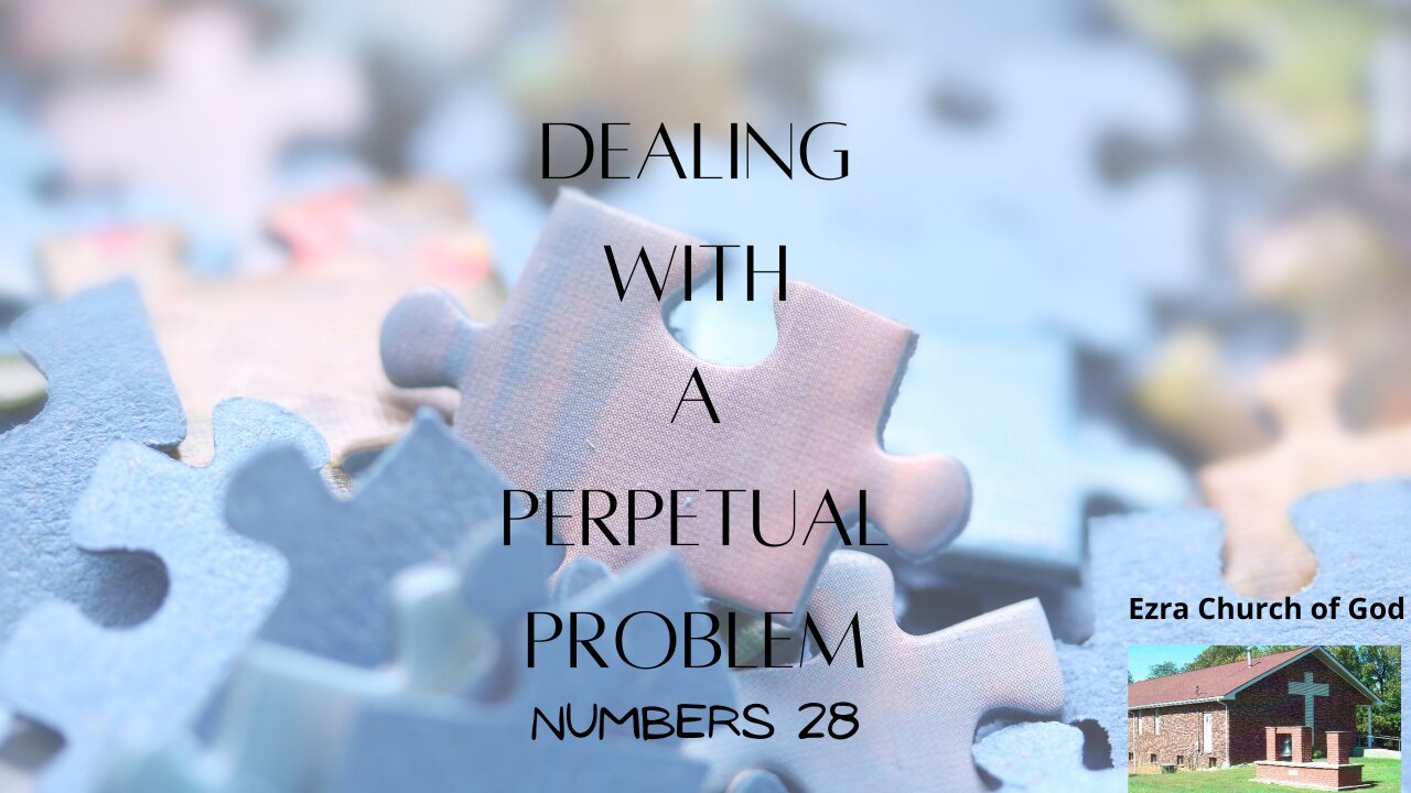 Dealing With A Perpetual Problem ~ Numbers 28
