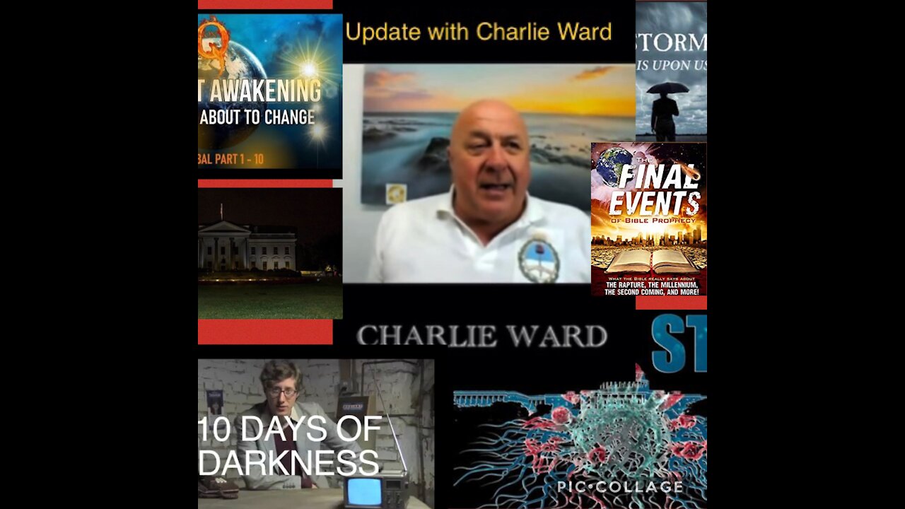 Update with Charlie Ward! The final events, 10 days of darkness, , what’s next?