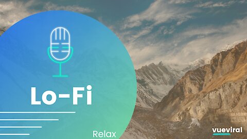 Relax and Enjoy - Lo-Fi