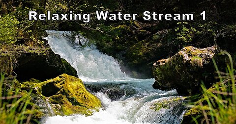 Relaxing Water Stream 1