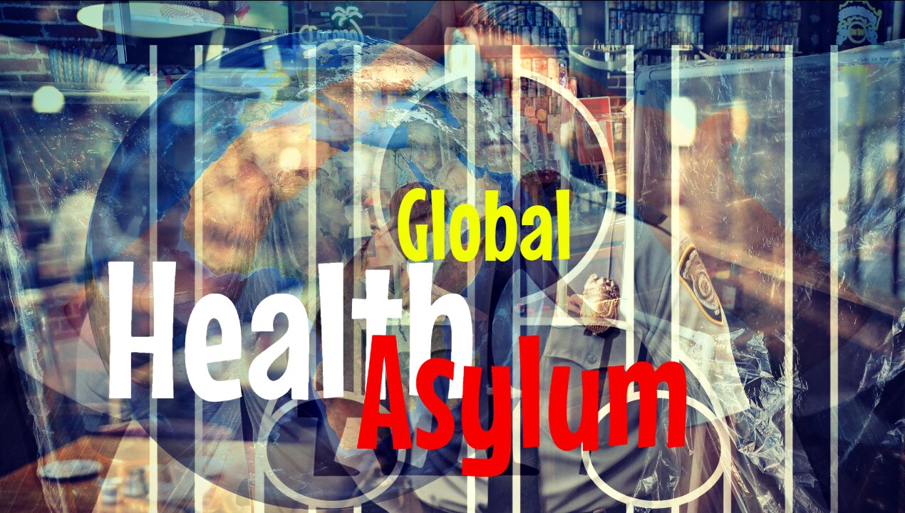 Global Health Asylum