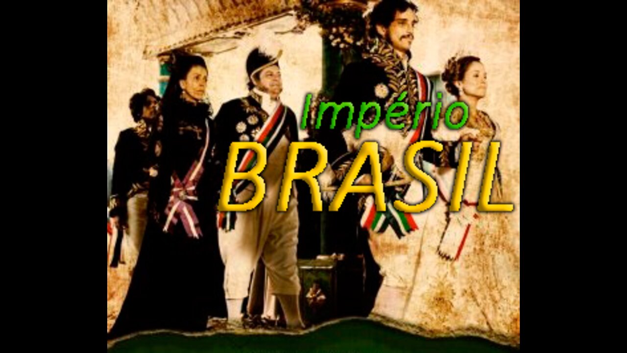 História do Brasil - Império :::DOCUMENTÁRIO:::