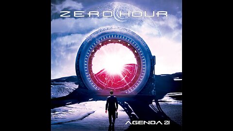 Zero Hour - Agenda 21