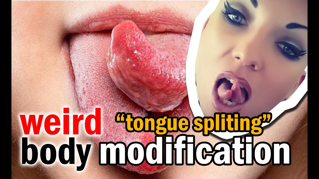 Watch This Bizarre Body Modification Trend - TONGUE SPLITTING!