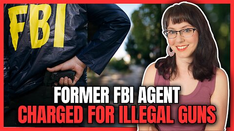 Former FBI Agent Charged for Illegal Guns