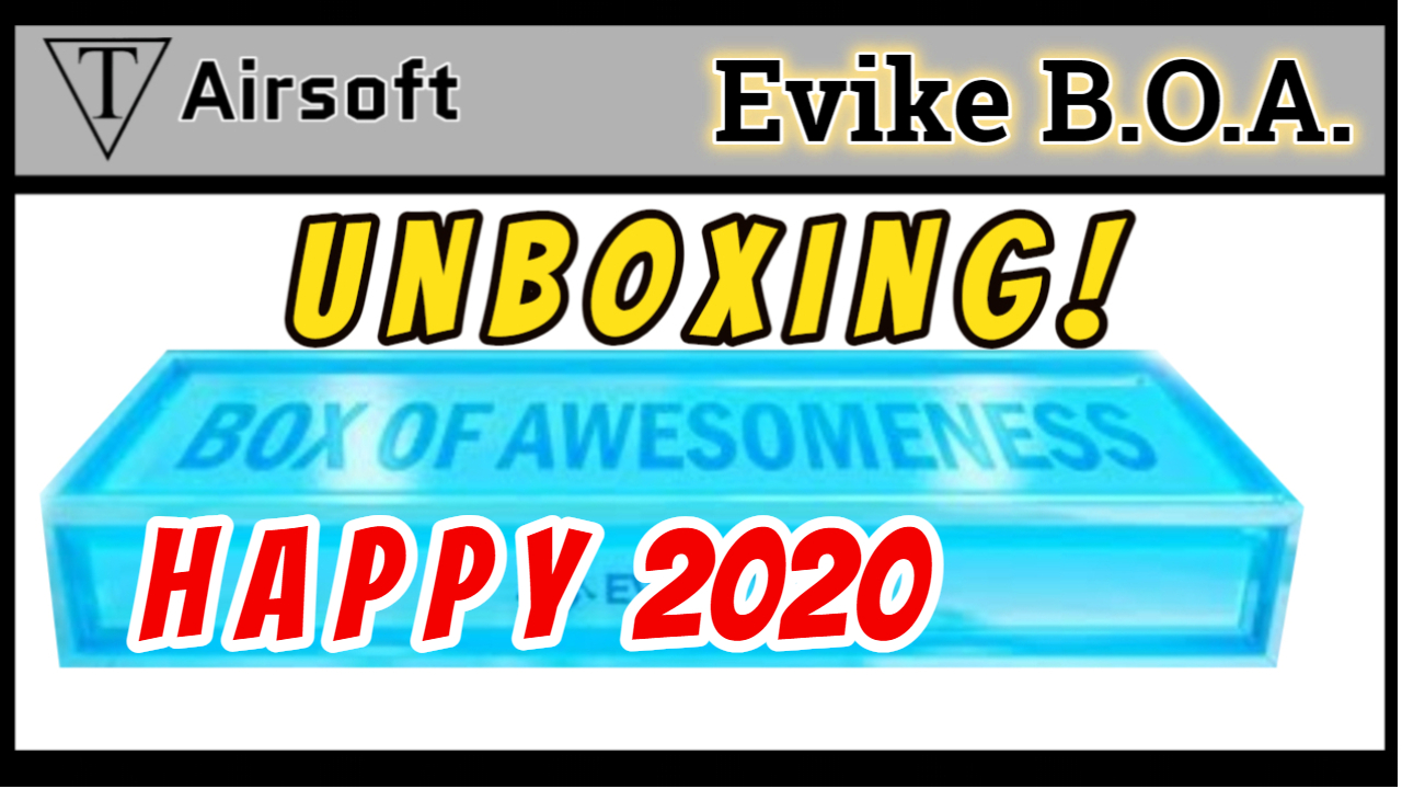 Unboxing Evike Box of Awesomeness Flash Happy 2020 Airsoft Mystery Box