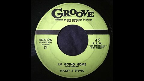 Mickey & Sylvia - I'm Going Home