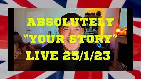 Absolutely ’Your Story’ Live