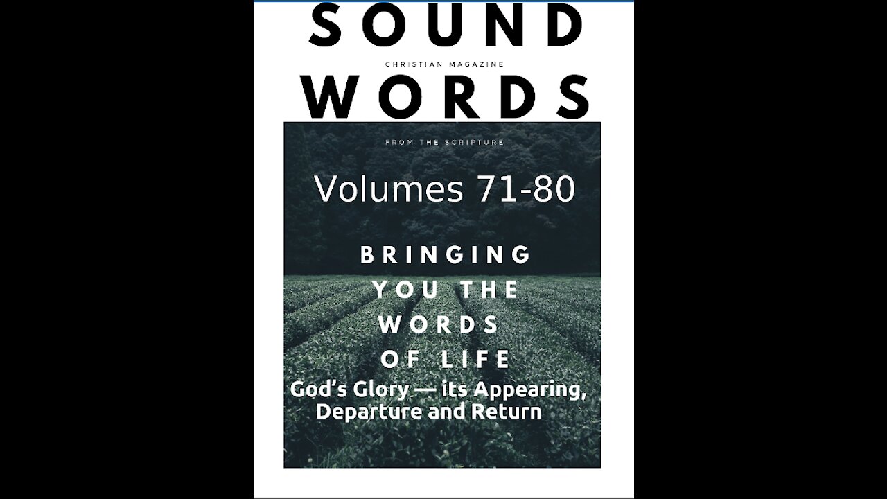 Sound Words, God’s Glory, its Appearing, Departure and Return