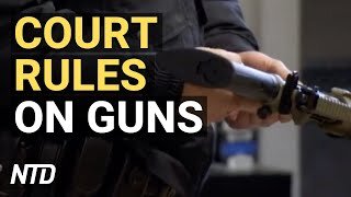 Court Rules on Guns; Big Tech Seeks to Reform Internet Law; Military Calls Catholics Extremist | NTD