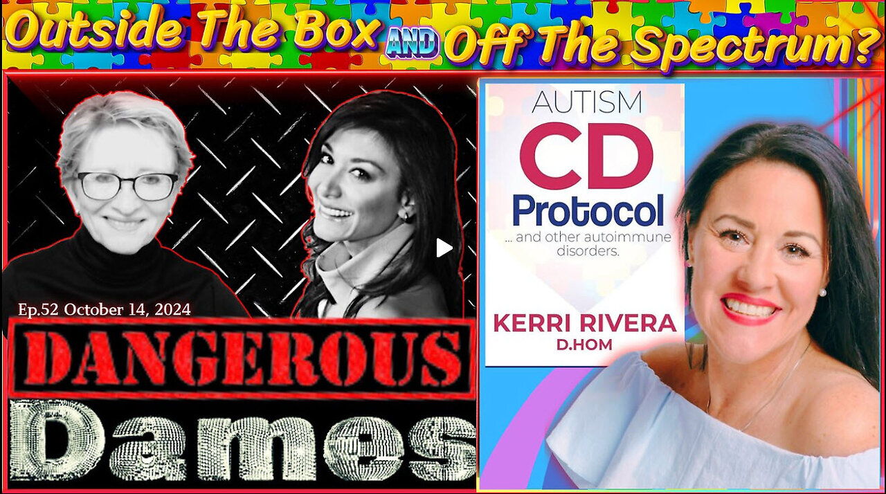 Dangerous Dames | Ep.52: Out Of The Box And Off The Spectrum? w/ Kerri Rivera