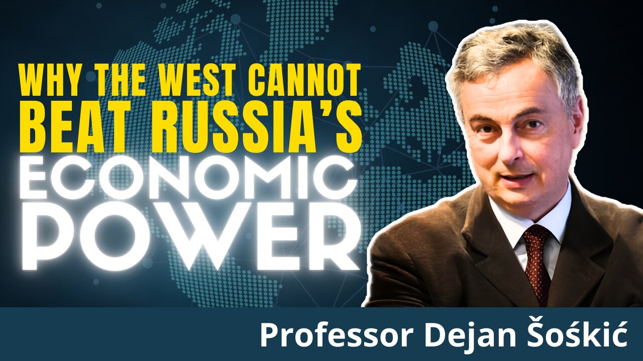 Central Banker REVEALS The True Economic Power of Russia | Prof. Dejan Šoškić