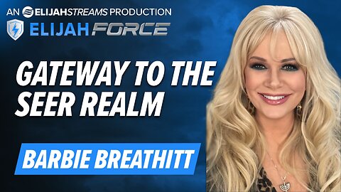 BARBIE BREATHITT: GATEWAY TO THE SEER REALM