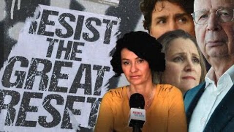 EXCLUSIVE: Rebel News Has Obtained Global Affairs Documents Regarding WEF Great Reset Meetings
