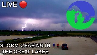 LIVE STORM CHASE in the Great Lakes Region