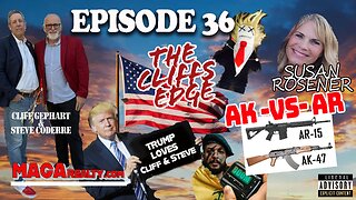 The Cliffs Edge Episode 36