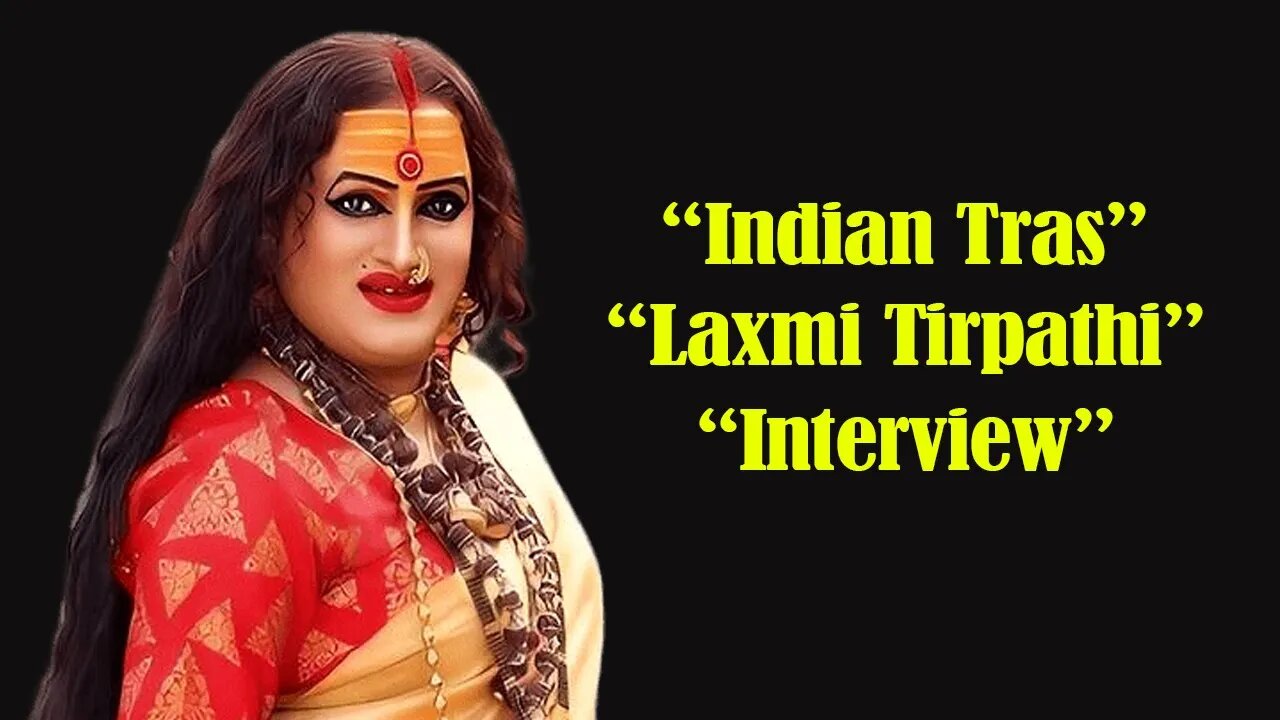 🟡 💟 Transgender Interview Laxmi Tripathi - Journey to Self-Acceptance #transgenderstory