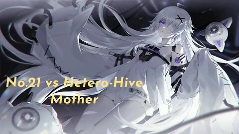 【PGR】No.21 vs Hetero-Hive Mother