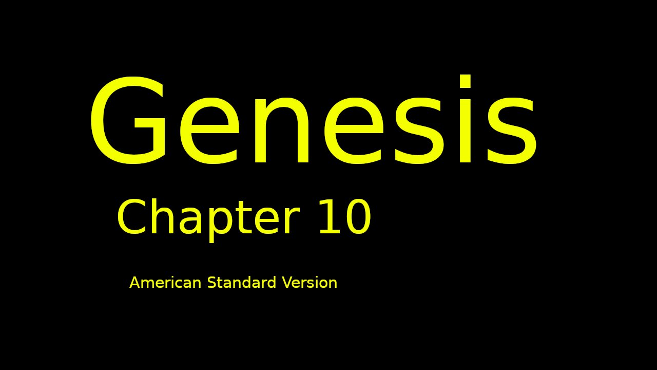 Genesis: Chapter 10 (American Standard Version)