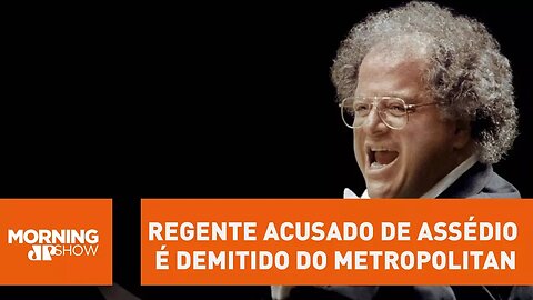 Regente acusado de assédio é demitido do Metropolitan
