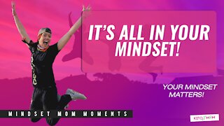 It's All In Your Mindset | Keto Mom Mindset