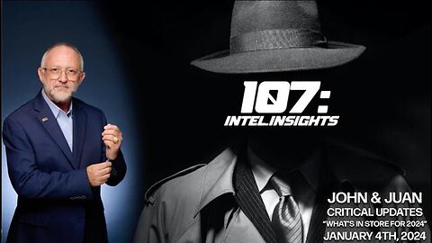 What’s In Store for 2024 John and Juan – 107 Intel Insights Jan 4th, 2024