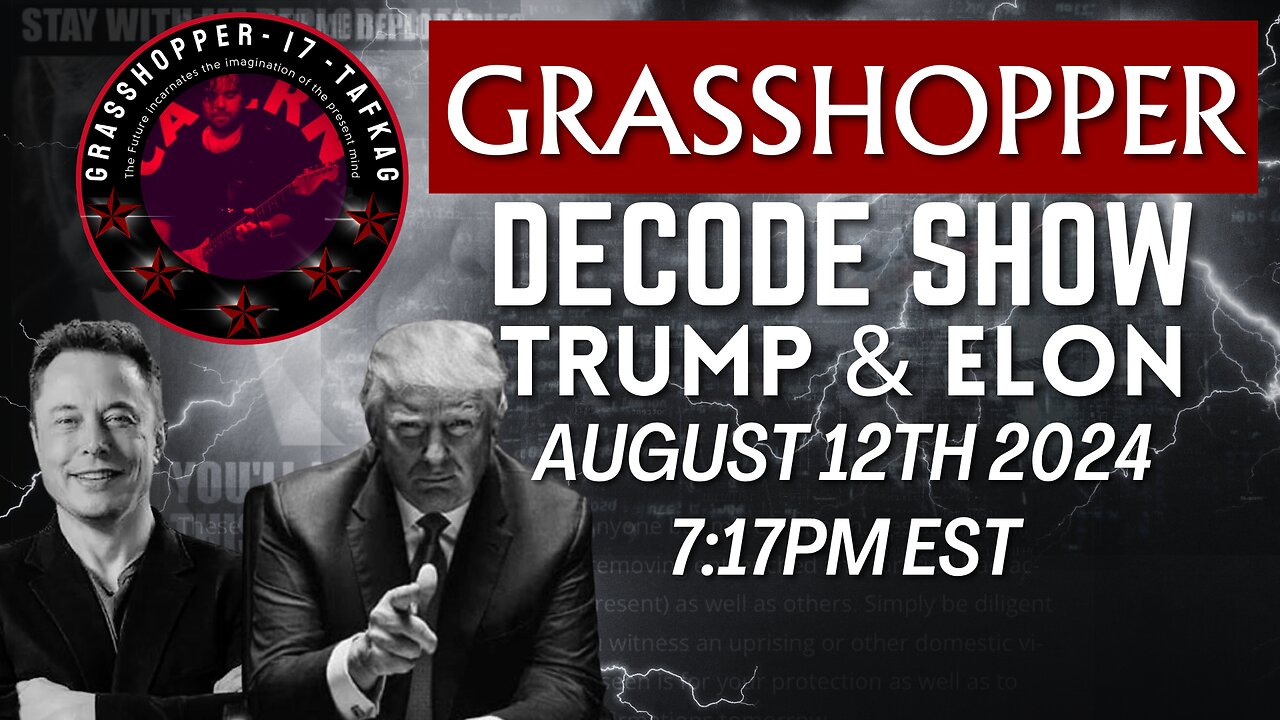 Grasshopper Live Decode Show - Trump Elon Interview