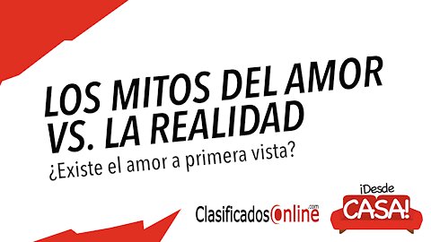 Desmintiendo los mitos del Amor - ClasificadosOnline.com