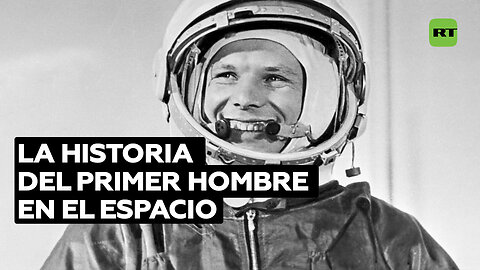 Se cumplen 90 años del nacimiento de Yuri Gagarin