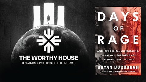 Days of Rage: America's Radical Underground, the FBI, and the Forgotten Age of . . (Bryan Burrough)