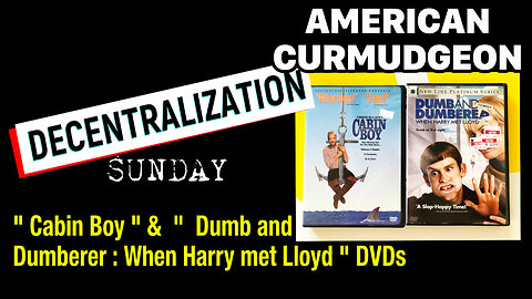 DECENTRALIZATION SUNDAY : " Cabin Boy " & " Dumb and Dumberer when Harry met Lloyd " DVDs