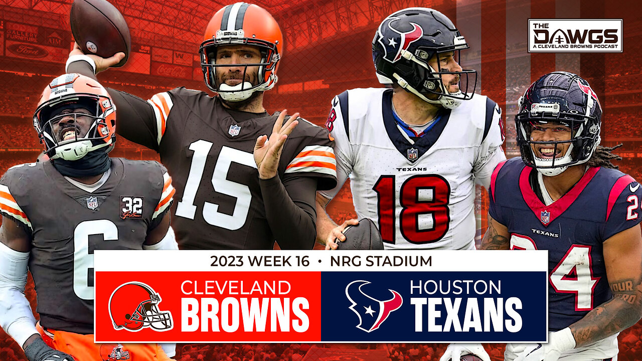 Browns at Texans - Week 16 Game Preview | Cleveland Browns Podcast 2023