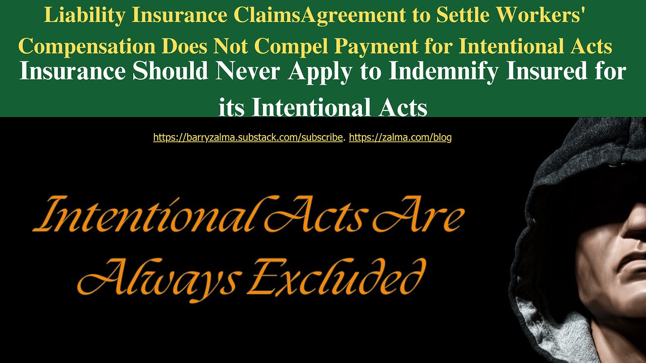 Agreement to Settle Workers' Compensation Does Not Compel Payment for Intentional Acts