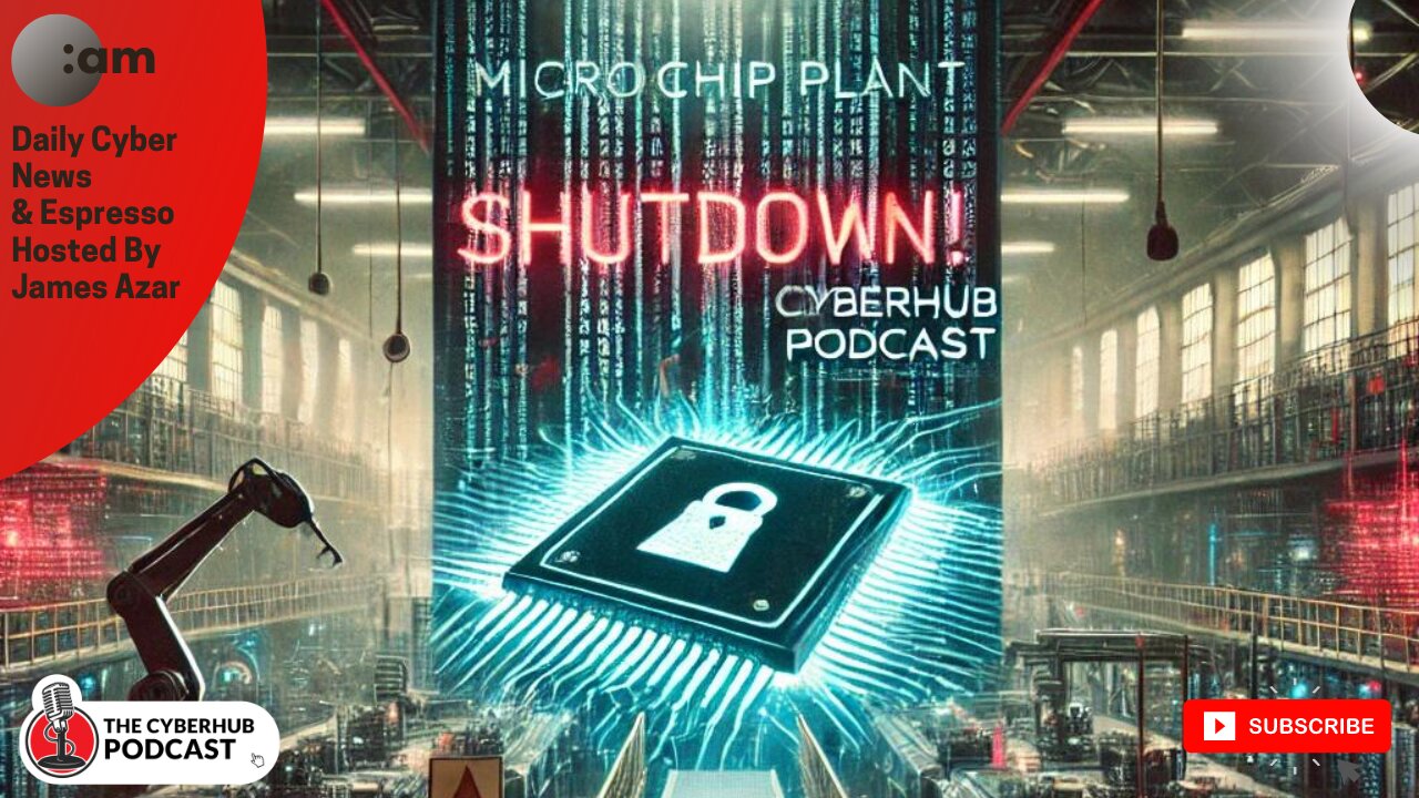 Microchip Cyberattack Halts Production, Data Hashing Ruling, RFID Backdoor, Secure Open Source