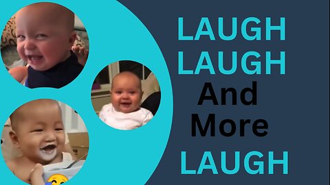 Cute Baby Laughter and More Cute Reaction