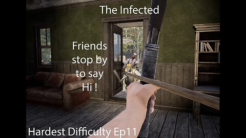 The Infected | Hardest Difficulty Ep11 | Roof and go into town